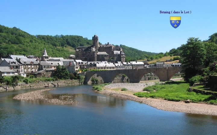 Estaing ( dans le Lot ) 