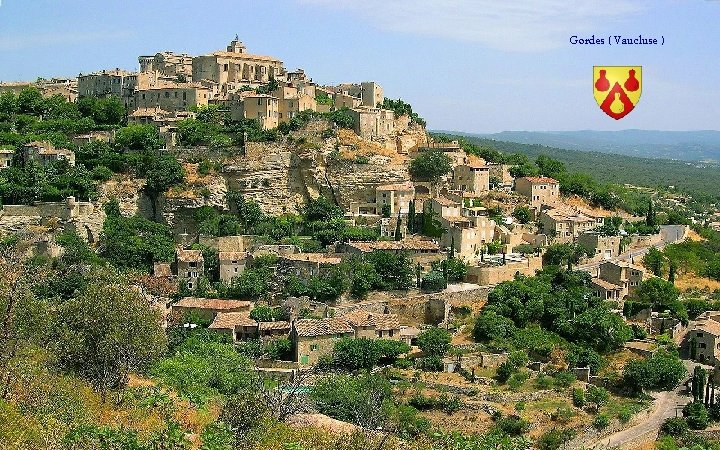 Gordes ( Vaucluse ) 