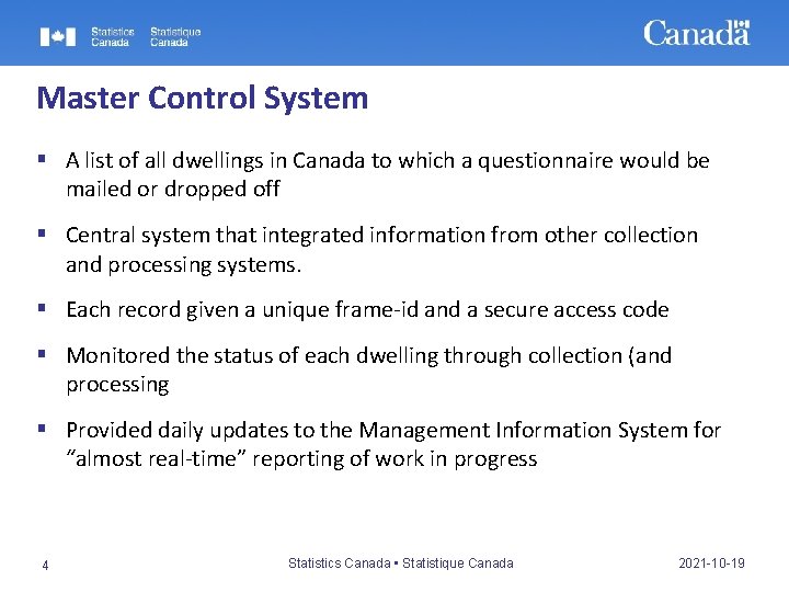 Master Control System § A list of all dwellings in Canada to which a