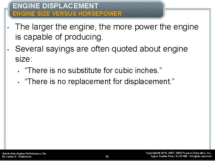 ENGINE DISPLACEMENT ENGINE SIZE VERSUS HORSEPOWER • • The larger the engine, the more ENGINE DISPLACEMENT ENGINE SIZE VERSUS HORSEPOWER • • The larger the engine, the more