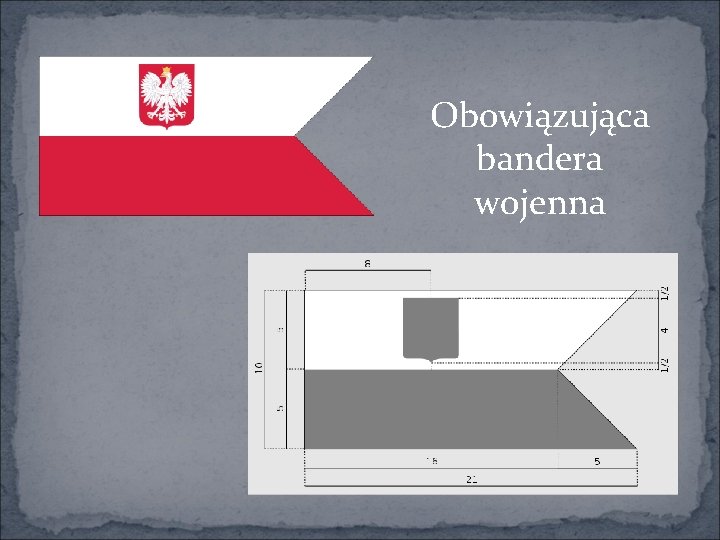 Obowiązująca bandera wojenna 