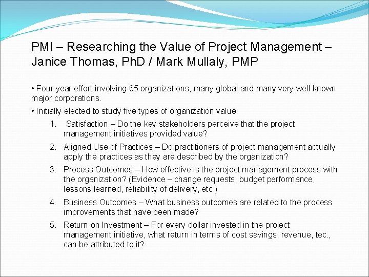 PMI – Researching the Value of Project Management – Janice Thomas, Ph. D / PMI – Researching the Value of Project Management – Janice Thomas, Ph. D /