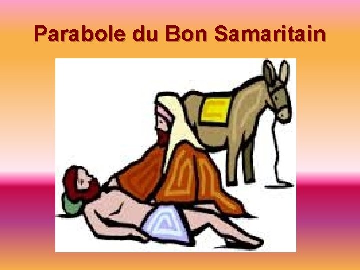 Parabole du Bon Samaritain 