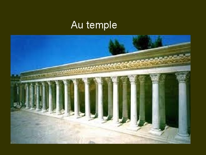 Au temple 