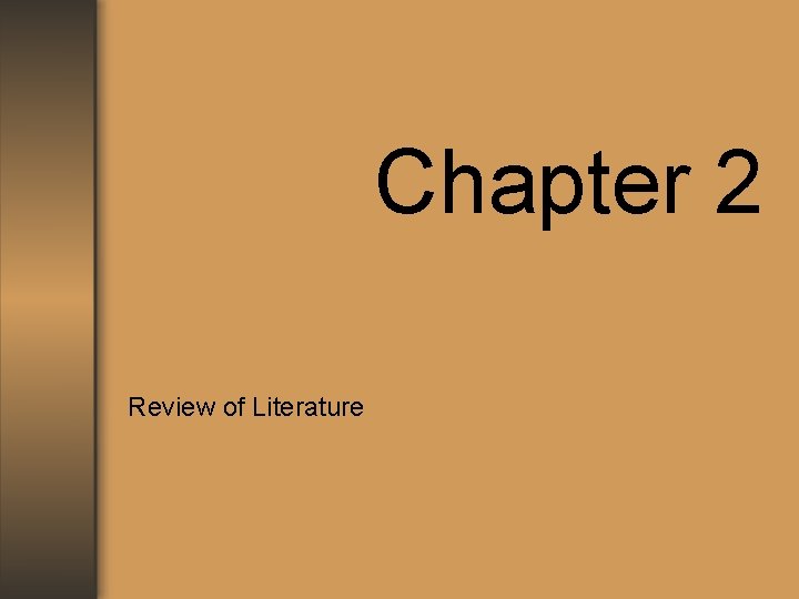 Chapter 2 Review of Literature 