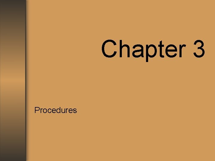 Chapter 3 Procedures 