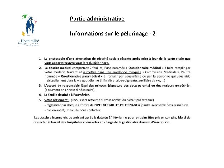 Partie administrative Informations sur le pèlerinage - 2 
