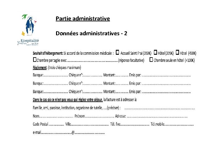Partie administrative Données administratives - 2 