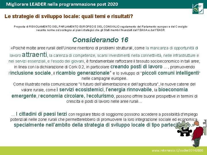 Migliorare LEADER nella programmazione post 2020 Le strategie di sviluppo locale: quali temi e