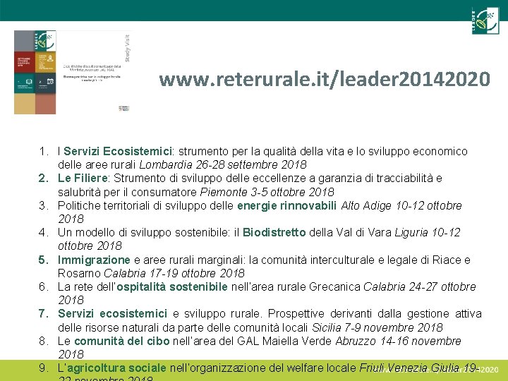 www. reterurale. it/leader 20142020 1. l Servizi Ecosistemici: strumento per la qualità della vita