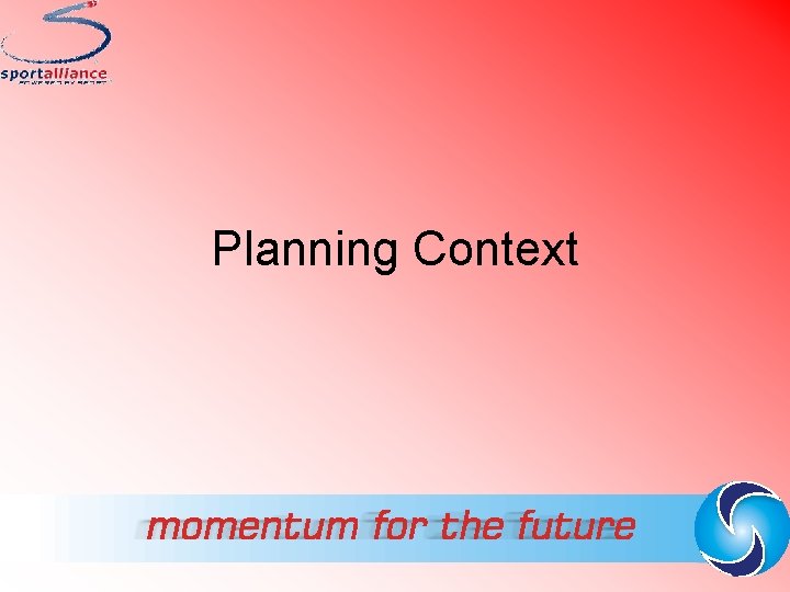 Planning Context 