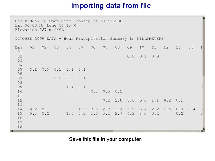 Importing data from file Save this file in your computer. 