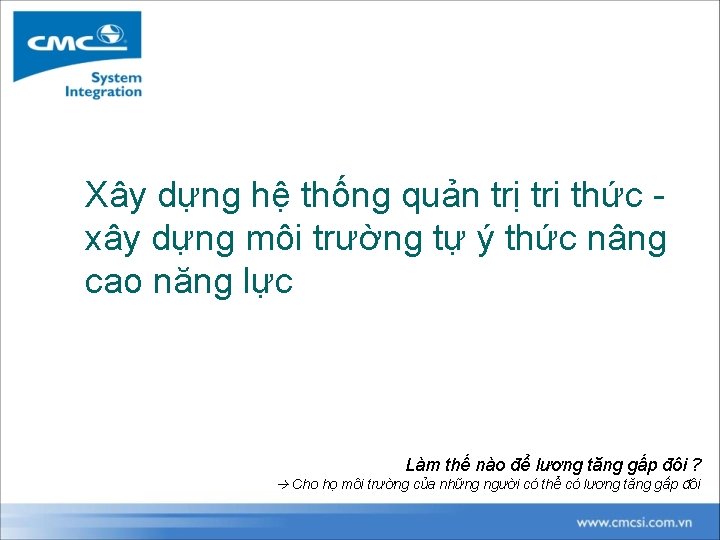 Xây dựng hệ thống quản trị tri thức xây dựng môi trường tự ý