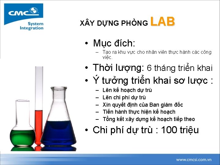 X Y DỰNG PHÒNG LAB • Mục đích: – Tạo ra khu vực cho