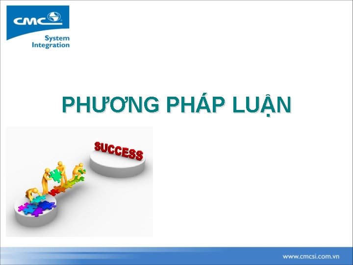 PHƯƠNG PHÁP LUẬN 