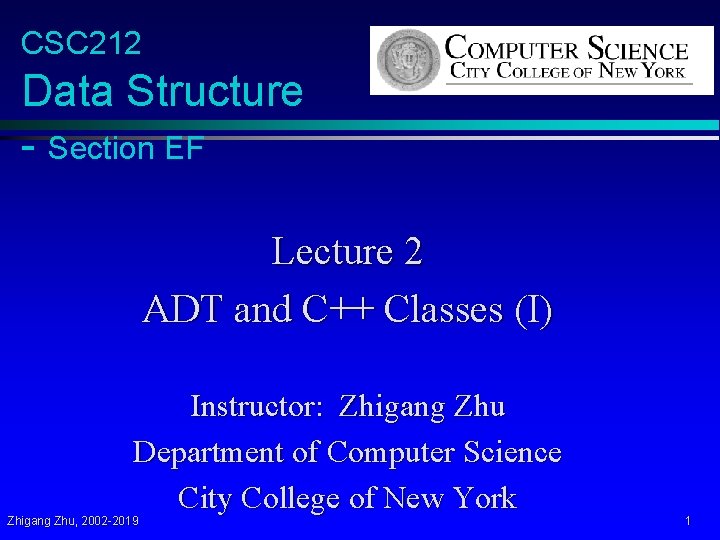 CSC 212 Data Structure Section EF Lecture 2