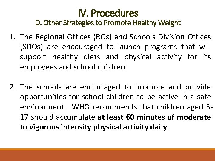 IV. Procedures D. Other Strategies to Promote Healthy Weight 1. The Regional Offices (ROs)