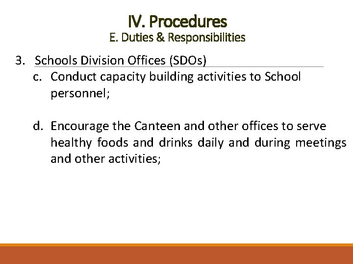 IV. Procedures E. Duties & Responsibilities 3. Schools Division Offices (SDOs) c. Conduct capacity