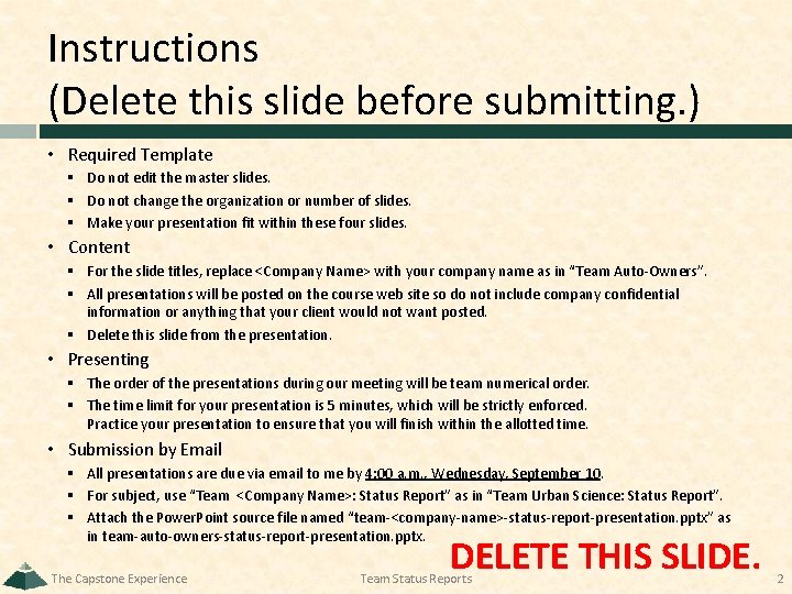 Instructions (Delete this slide before submitting. ) • Required Template § Do not edit