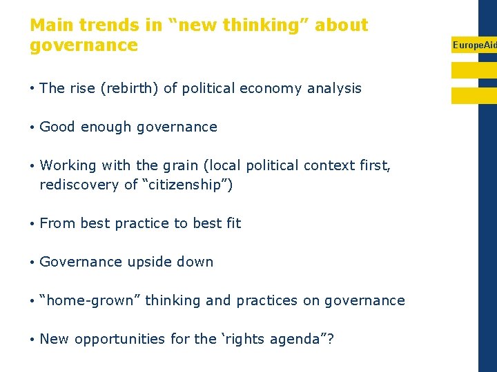 Main trends in “new thinking” about governance • The rise (rebirth) of political economy