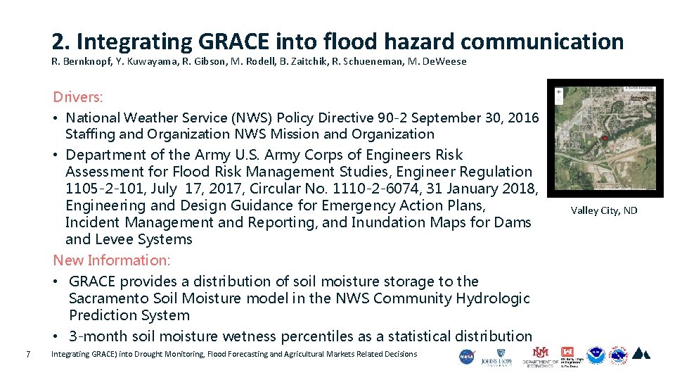 2. Integrating GRACE into flood hazard communication R. Bernknopf, Y. Kuwayama, R. Gibson, M.