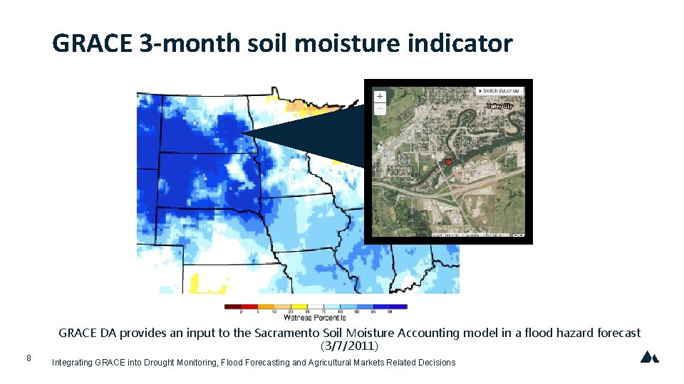 GRACE 3 -month soil moisture indicator GRACE DA provides an input to the Sacramento