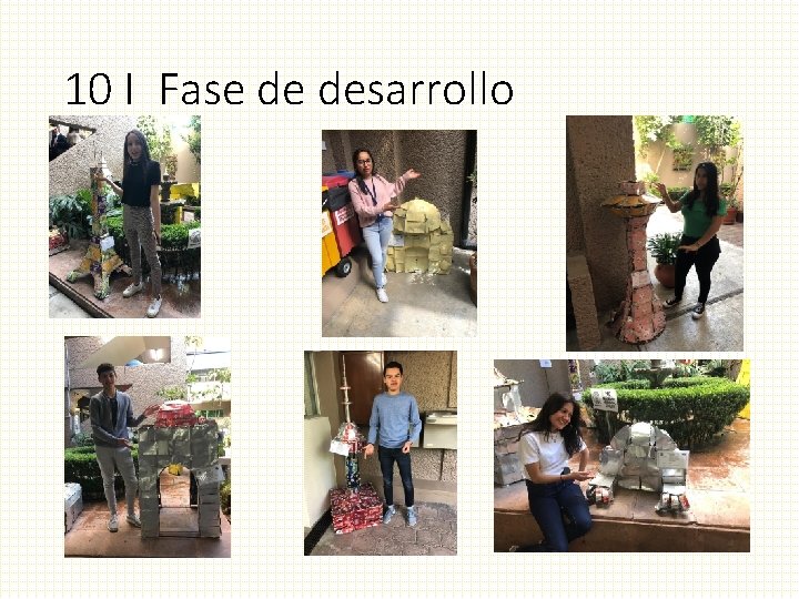 10 I Fase de desarrollo 