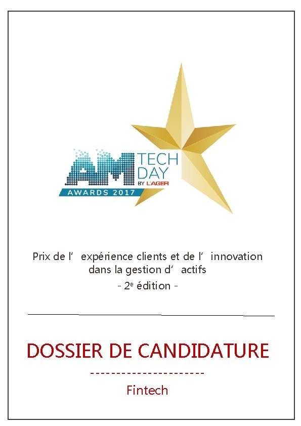 Prix de l’expérience clients et de l’innovation dans la gestion d’actifs - 2 e Prix de l’expérience clients et de l’innovation dans la gestion d’actifs - 2 e