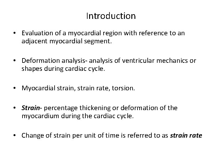 Introduction • Evaluation of a myocardial region with reference to an adjacent myocardial segment.