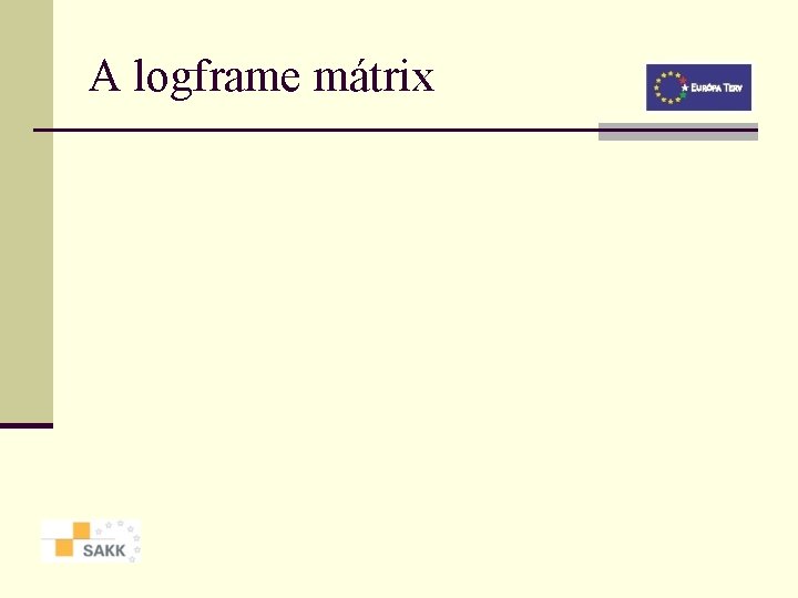 A logframe mátrix 