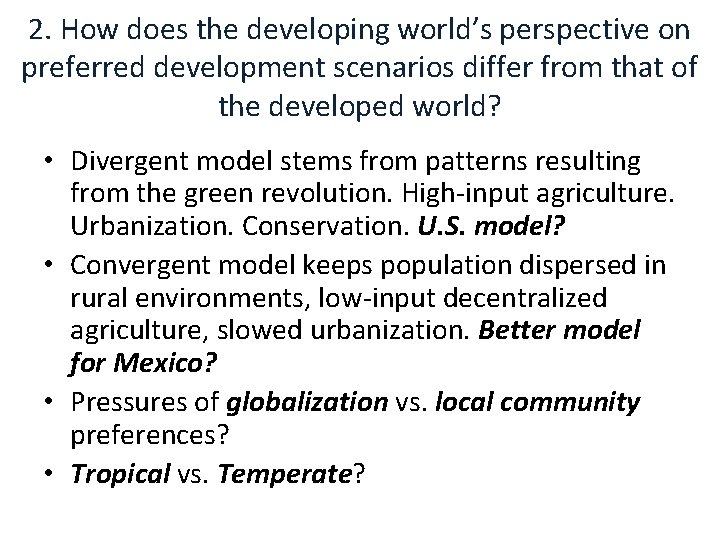 2. How does the developing world’s perspective on preferred development scenarios differ from that