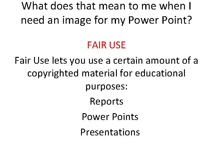 What does that mean to me when I need an image for my Power