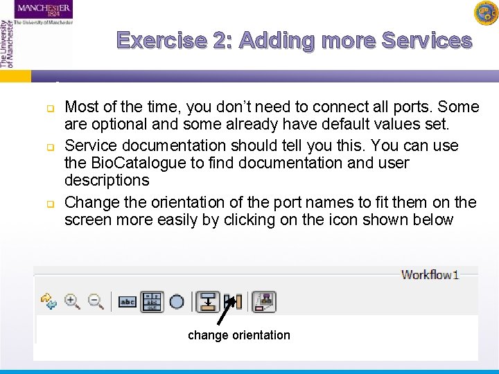 Exercise 2: Adding more Services q q q Most of the time, you don’t