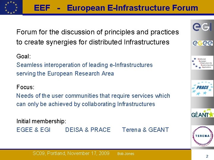 EEF - European E-Infrastructure Forum for the discussion of principles and practices to create