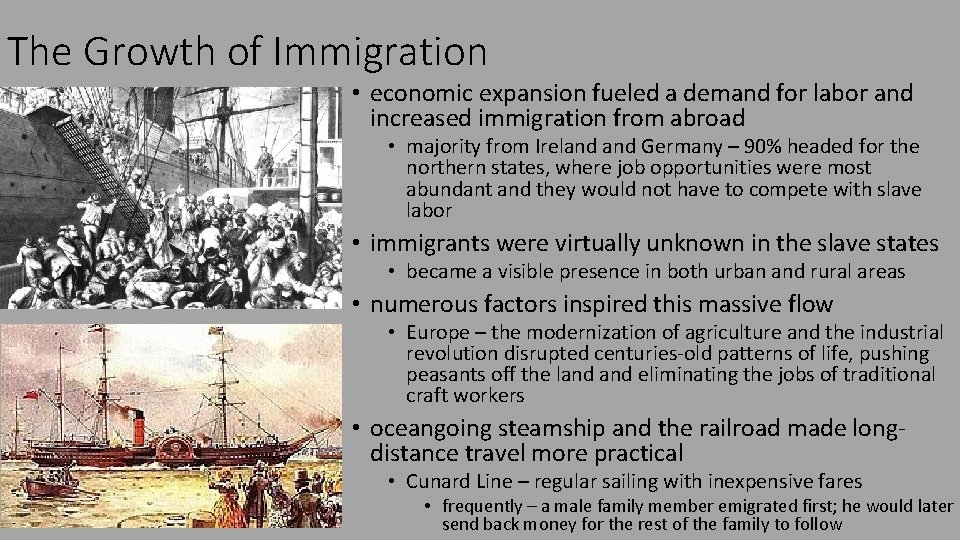 The Growth of Immigration • economic expansion fueled a demand for labor and increased