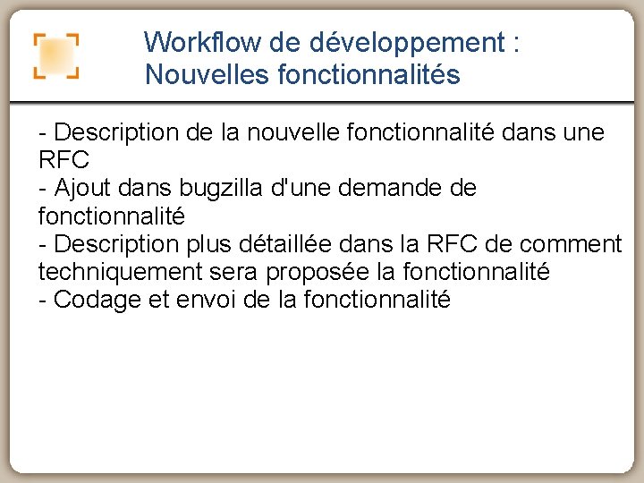 Workflow de développement : Nouvelles fonctionnalités - Description de la nouvelle fonctionnalité dans une