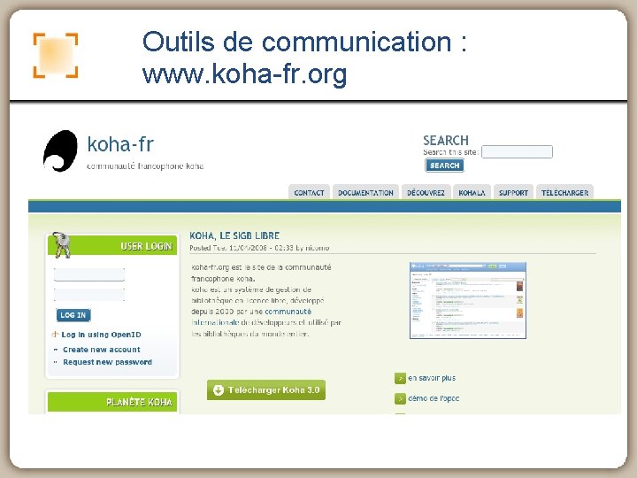 Outils de communication : www. koha-fr. org 