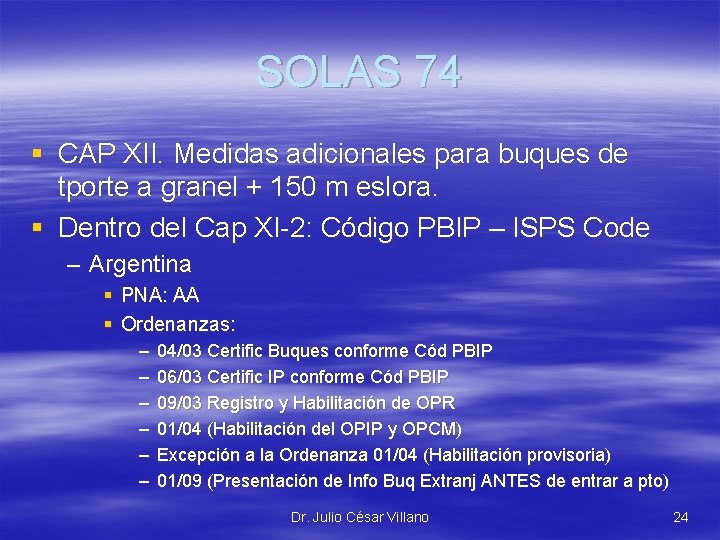 SOLAS 74 § CAP XII. Medidas adicionales para buques de tporte a granel +