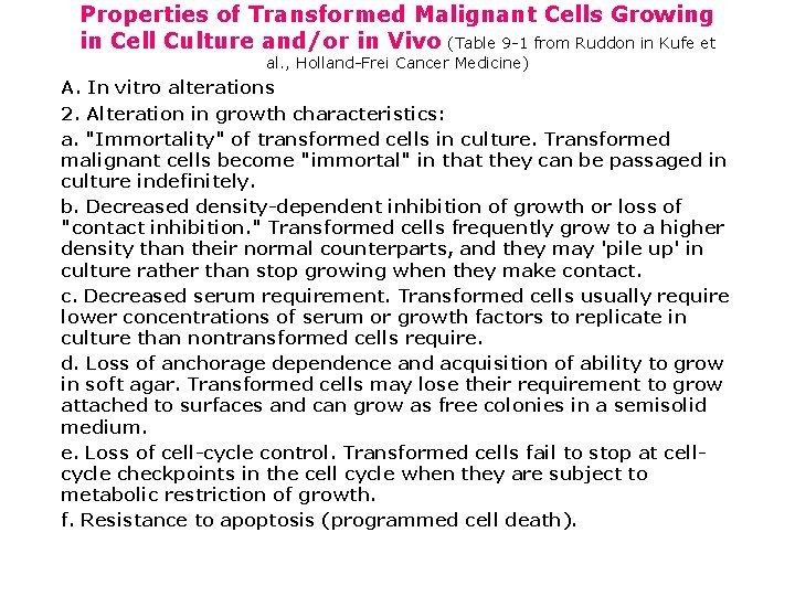 Properties of Transformed Malignant Cells Growing in Cell Culture and/or in Vivo (Table 9