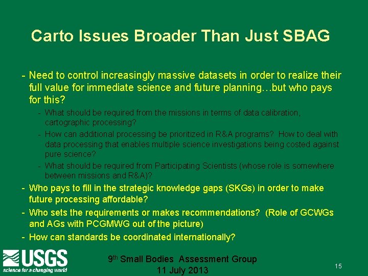 Carto Issues Broader Than Just SBAG - Need to control increasingly massive datasets in