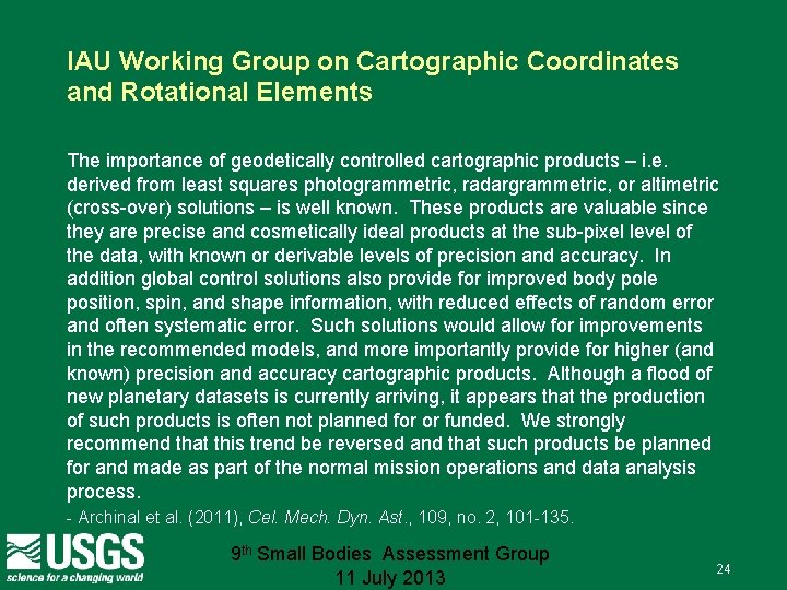 IAU Working Group on Cartographic Coordinates and Rotational Elements The importance of geodetically controlled