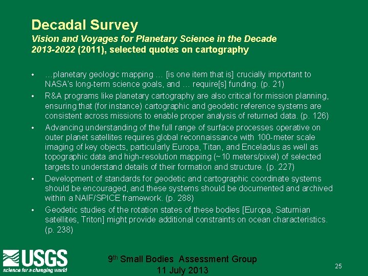 Decadal Survey Vision and Voyages for Planetary Science in the Decade 2013 -2022 (2011),