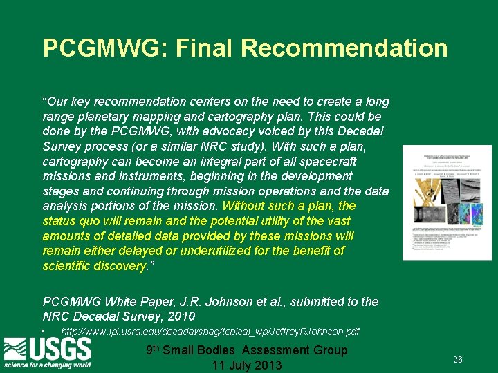 PCGMWG: Final Recommendation “Our key recommendation centers on the need to create a long