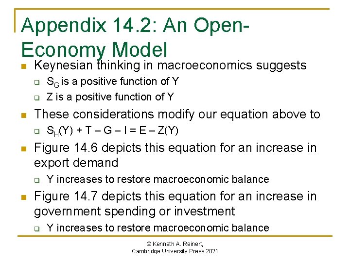 Appendix 14. 2: An Open. Economy Model n Keynesian thinking in macroeconomics suggests q