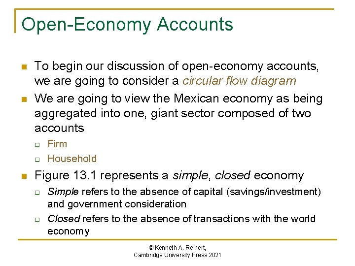 Open-Economy Accounts n n To begin our discussion of open-economy accounts, we are going