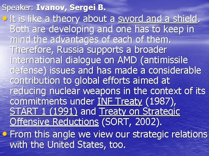 Speaker: Ivanov, Sergei B. • lt is like a theory about a sword and