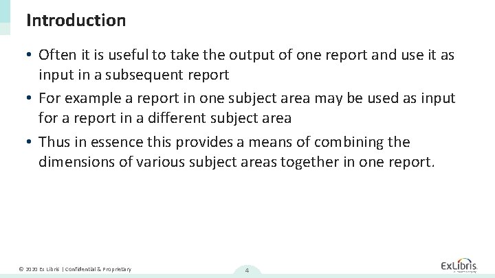 Introduction • Often it is useful to take the output of one report and Introduction • Often it is useful to take the output of one report and