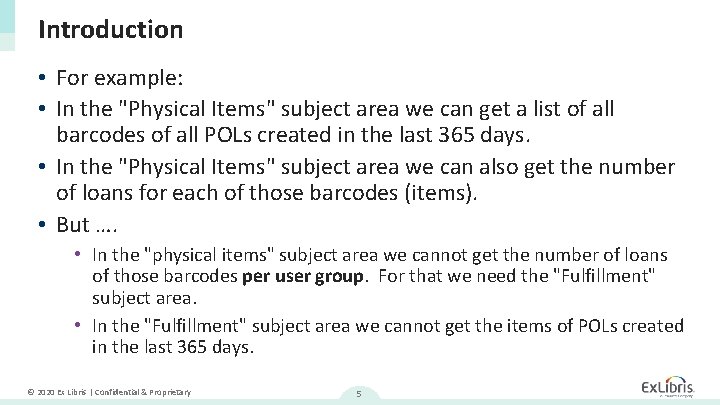 Introduction • For example: • In the "Physical Items" subject area we can get Introduction • For example: • In the "Physical Items" subject area we can get