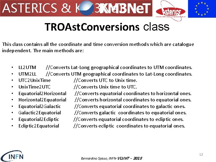 ASTERICS & KM 3 Ne. T TROAst. Conversions class This class contains all the