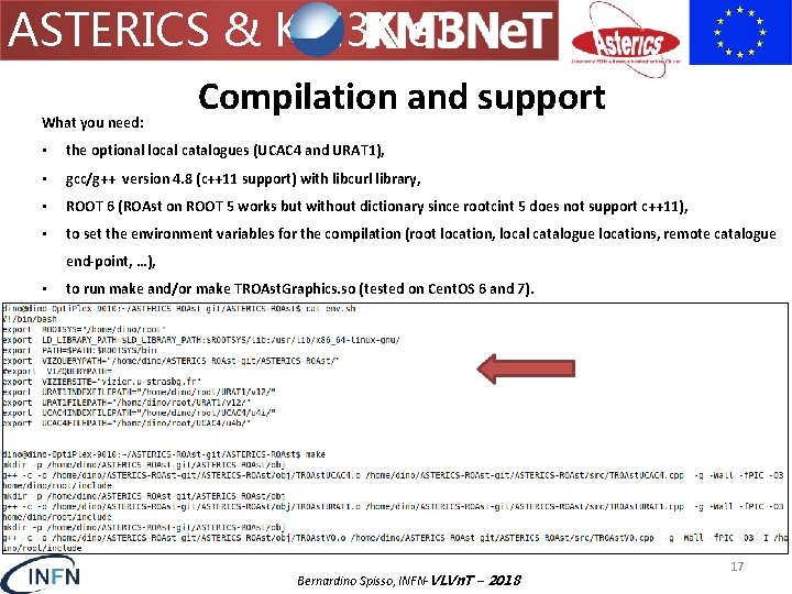 ASTERICS & KM 3 Ne. T What you need: Compilation and support • the